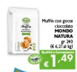 Spak Supermercati Muffin con gocce di cioccolato Mondo Natura offerta