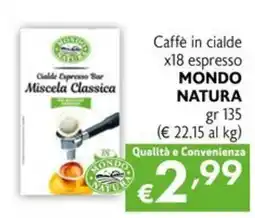 Maxi Supermercati Cialde Espresso Bar Miscela Classica Mondo Natura offerta