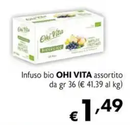 Maxi Supermercati Infuso bio OHI VITA offerta