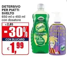 Il Gigante Detersivo per piatti Svelto offerta