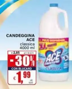 Il Gigante Candeggina Ace classica offerta