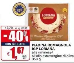 Il Gigante Piadina Romagnola IGP Loriana alla riminese offerta