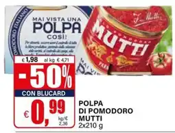 Il Gigante Polpa di pomodoro Mutti offerta