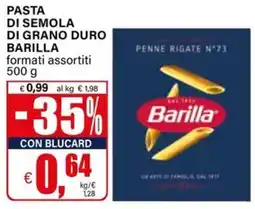 Il Gigante Pasta di semola di grano duro Barilla offerta