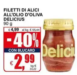 Il Gigante Filetti di alici all'olio d'oliva Delicius offerta