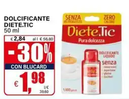 Il Gigante Dolcificante Diete.Tic offerta
