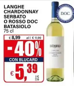 Il Gigante Langhe Chardonnay Serbato o Rosso Doc Batasiolo offerta