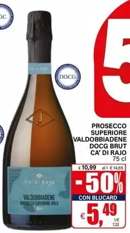 Il Gigante Prosecco superiore Valdobbiadene DOCG brut Ca' di Rajo offerta