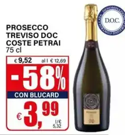Il Gigante Prosecco Treviso Doc Coste Petra offerta