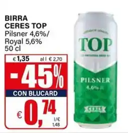 Il Gigante Birra Ceres Top offerta