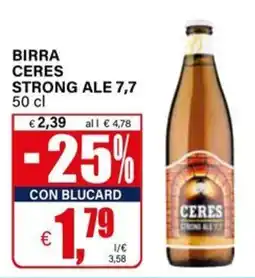 Il Gigante Birra Ceres Strong Ale offerta