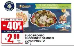Il Gigante Sugo pronto zucchine e gamberi Condi presto offerta