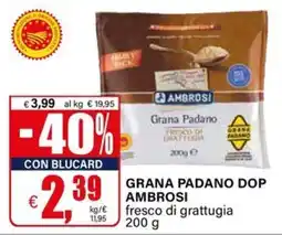 Il Gigante Grana Padano DOP Ambrosi fresco di grattugia offerta