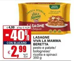 Il Gigante Lasagne Viva la Mamma Beretta offerta