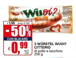 Il Gigante 3 Würstel Wuoi? Citterio di pollo e tacchino offerta