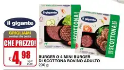 Il Gigante Burger o 4 mini burger di scottona bovino adulto offerta