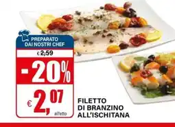 Il Gigante Filetto di branzino all'ischitana offerta