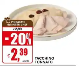 Il Gigante Tacchino tonnato offerta