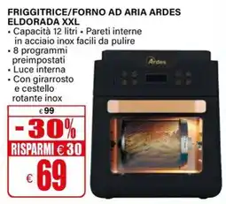 Il Gigante Friggitrice/forno ad aria Ardes Eldorada XXL offerta