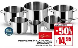 Il Gigante Pentolame in acciaio inox linea Every offerta