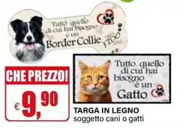 Il Gigante Targa in legno soggetto cani o gatti offerta