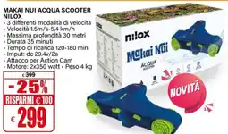 Il Gigante Makai Nui acqua scooter nilox offerta