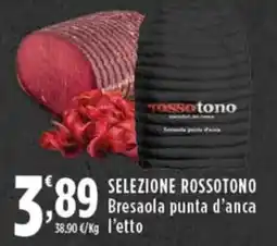 Rossotono Carrefour Selezione Rossotono Bresaola punta d'anca offerta