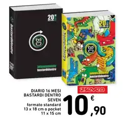 Conad Superstore Diario 16 mesi Bastardi Dentro Seven offerta