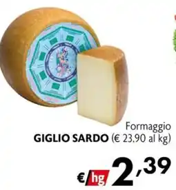 Maxi Supermercati Formaggio Giglio Sardo offerta