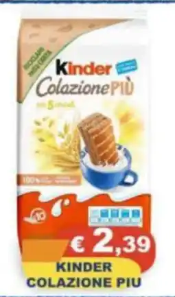 Magazzini del Risparmio Kinder Colazione Più offerta
