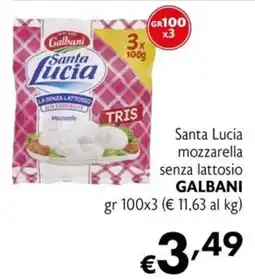 Maxi Supermercati Santa Lucia mozzarella senza lattosio Galbani offerta