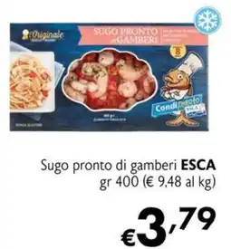 Maxi Supermercati Sugo pronto di gamberi ESCA offerta