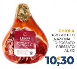 Moderna Chiola Prosciutto Nazionale offerta