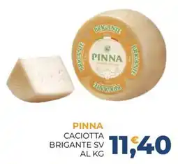 Moderna Pinna caciotta brigante sv offerta