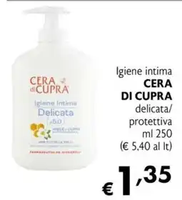 Maxi Supermercati Cera Di Cupra Igiene intima delicata/protettiva offerta