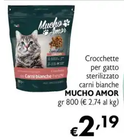 Maxi Supermercati Crocchette per gatto sterilizzato carni bianche MUCHO AMOR offerta