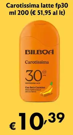 Maxi Supermercati Bilboa Carotissima latte fp30 offerta