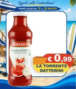 Magazzini del Risparmio La Torrente Datterini offerta