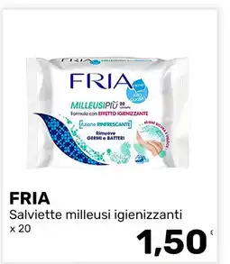 Iper Tosano Fria salviette milleusi igienizzanti offerta
