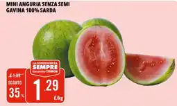 Tigros Mini anguria senza semi Gavina 100% sarda offerta