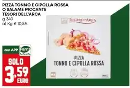 Panorama Pizza tonno e cipolla rossa Tesori dell'Arca offerta