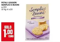 Panorama Petali leggeri Semplici e Buoni offerta