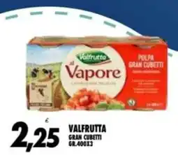 Compri Meglio Valfrutta polpa gran cubetti offerta