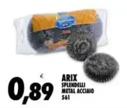 Compri Meglio Arix splendelli metal acciaio offerta
