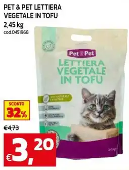 C+C maxigross Pet & Pet lettiera vegetale in tofu offerta