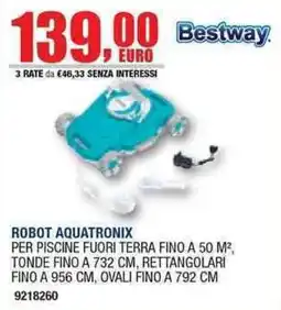 Bricofer Robot Aquatronix Bestway offerta