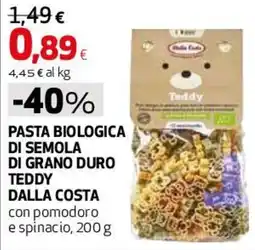 Ipercoop Pasta biologica di semola di grano duro teddy dalla costa offerta