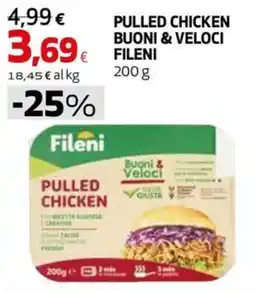 Extracoop Pulled Chicken Fileni offerta