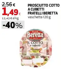 Ipercoop Prosciutto cotto a cubetti Fratelli Beretta offerta