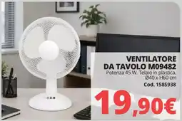 Brico Io Ventilatore da tavolo M09482 offerta